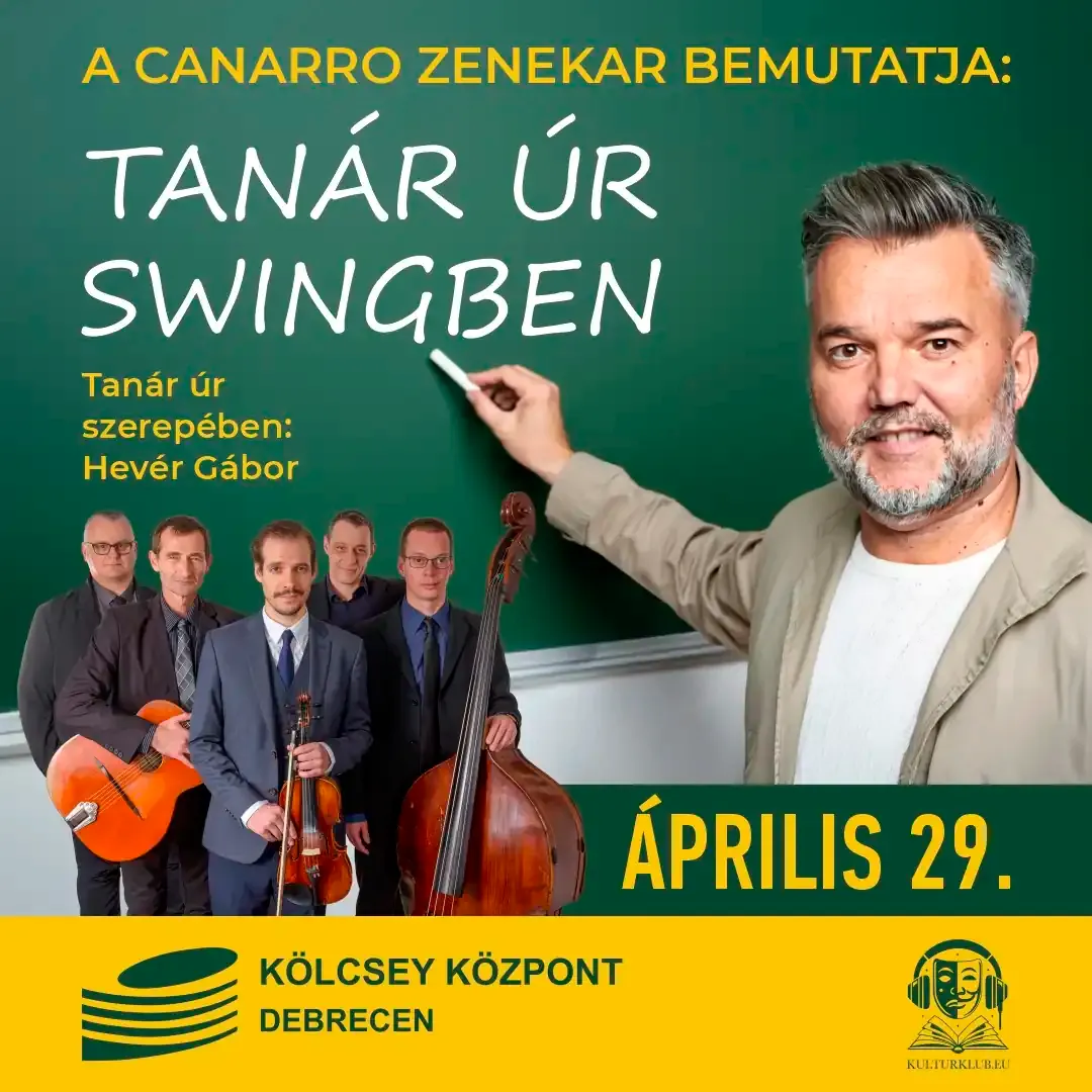 TANÁR ÚR SWINGBEN - Debrecen