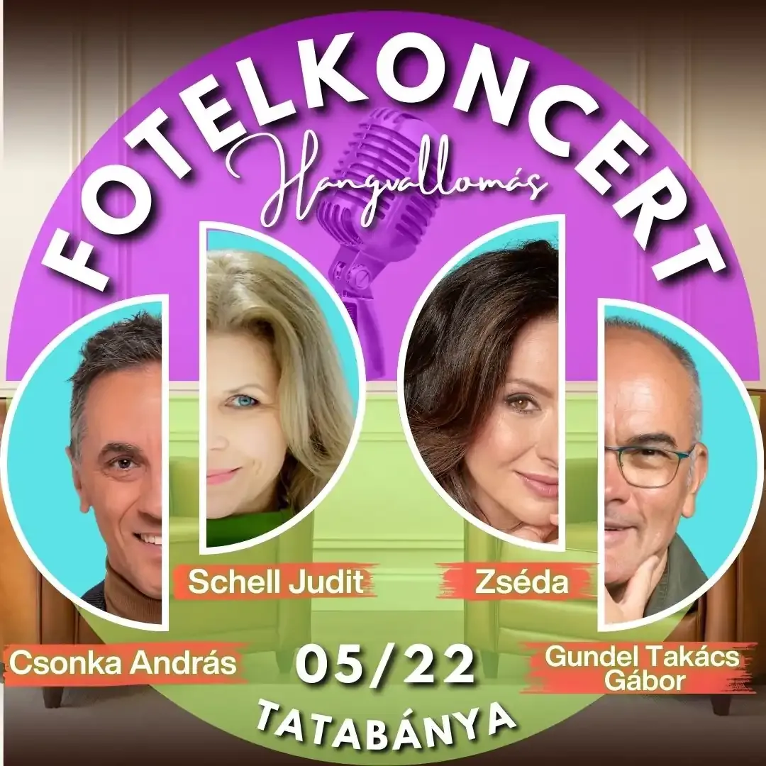 Fotelkoncert Tatabánya 05.22
